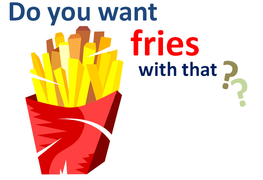 basket-size-do-you-want-fries-with-that
